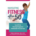 Navigating Fitness After 50: Your GPS for Choosing Programs and Professionals You Can Trust