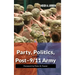 Party, Politics, and the Post-9/11 Army