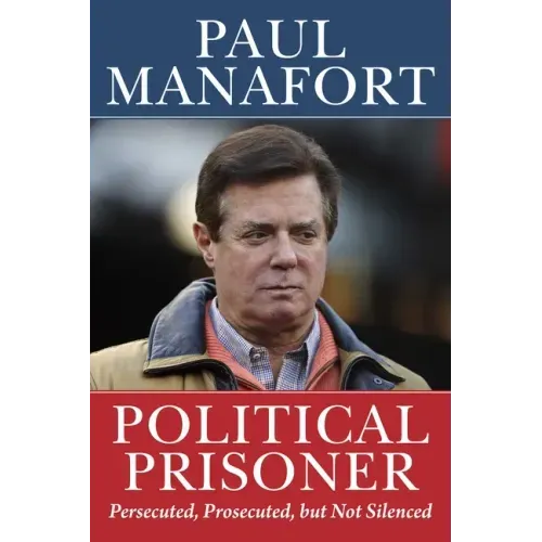 Political Prisoner: Persecuted, Prosecuted, But Not Silenced