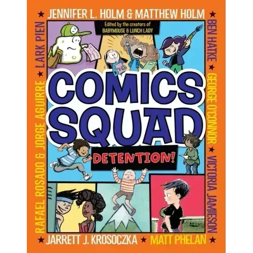 Comics Squad #3: Detention!: (A Graphic Novel)