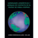 Variedades Ling Sticas y Lenguas En Contacto En El Mundo de Habla Hispana