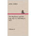 The Mayflower and Her Log July 15, 1620-May 6, 1621 - Volume 6