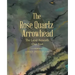 The Rose Quartz Arrowhead: The Land Beneath Our Feet