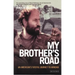 My Brother's Road: An American's Fateful Journey to Armenia