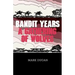 Bandit Years: A Gathering of Wolves