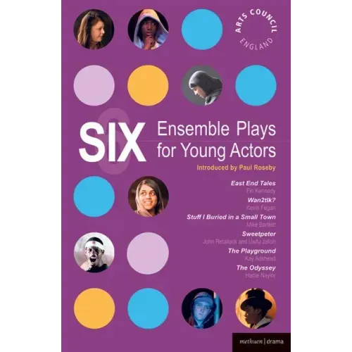 Six Ensemble Plays for Young Actors