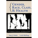 Gender Race Class Health
