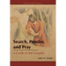Search, Ponder, and Pray: A Guide to the Gospels