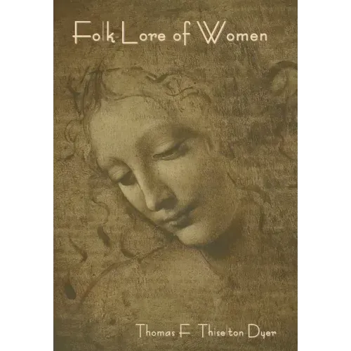 Folk-Lore of Women