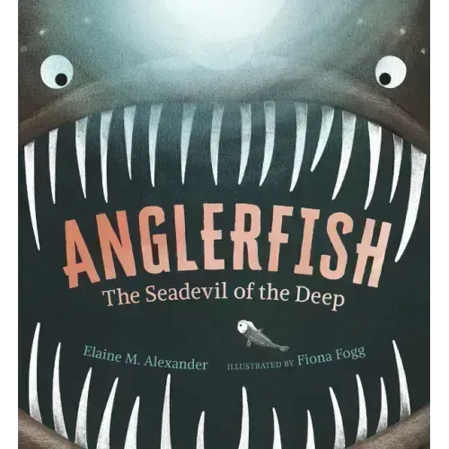 Anglerfish: The Seadevil of the Deep