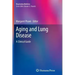 Aging and Lung Disease: A Clinical Guide