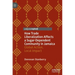 How Trade Liberalization Affects a Sugar Dependent Community in Jamaica: Global Action, Local Impact