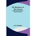 The Machinery of the Universe: Mechanical Conceptions of Physical Phenomena