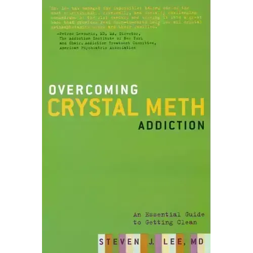 Overcoming Crystal Meth Addiction: An Essential Guide to Getting Clean