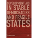 Development Aid in Stable Democracies and Fragile States