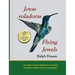 Joyas Voladoras * Flying Jewels