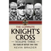 The Complete Knight's Cross: Volume Three: The Years of Defeat 1944-1945