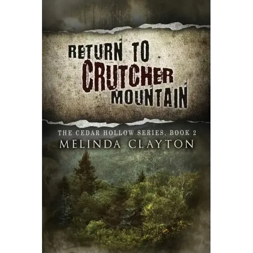 Return to Crutcher Mountain
