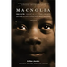 M-A-C-N-O-L-I-A: Poems