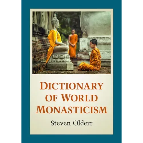 Dictionary of World Monasticism