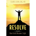 Resolve: How Faith Becomes Sight