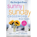 The New York Times Sunny Sunday Crossword Puzzles: 75 Sunday Puzzles