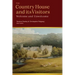 Visitors to the Country House in Ireland and Britain: Welcome and Unwelcome