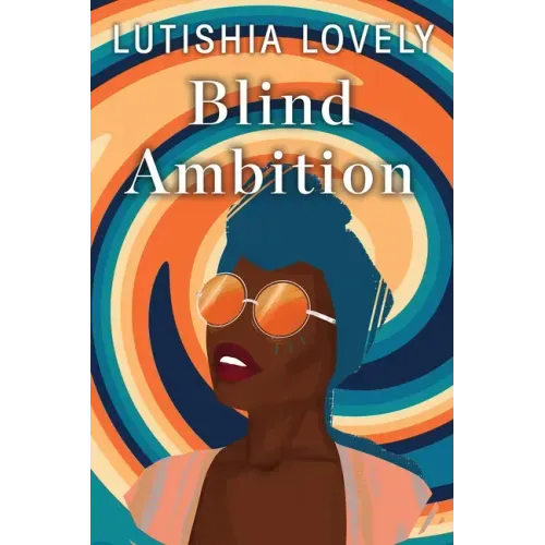 Blind Ambition