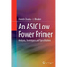 An ASIC Low Power Primer: Analysis, Techniques and Specification