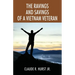 The Ravings and Savings of a Vietnam Veteran