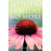 Women! Be Silent No More