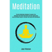 Meditation: Practical Meditation Workbook To Improve Your Headspace And Overall Well Being And Start Healing After Loss And Remove