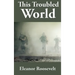 This Troubled World