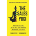 The Sales Yogi: Masterselling In The New Age Through Wisdom Of The Yogis