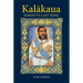 Kalakaua: Hawaii's Last King