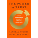 The Power of Trust: How Companies Build It, Lose It, Regain It