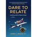 Dare To Relate: Leading with a Fierce Heart