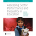 Assessing Sector Performance and Inequality in Education