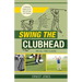 Swing the Clubhead (Golf digest classic series)
