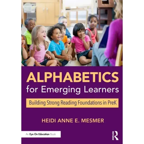 Alphabetics for Emerging Learners: Building Strong Reading Foundations in Prek