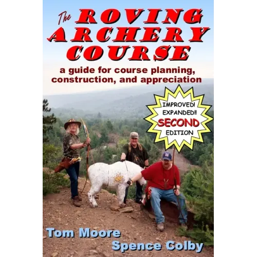 The Roving Archery Course: A guide for course planning, construction, and appreciation