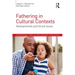 Fathering in Cultural Contexts: Developmental and Clinical Issues