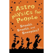 Astrophysics for People, Snooks, Snorks, and Sneeples!