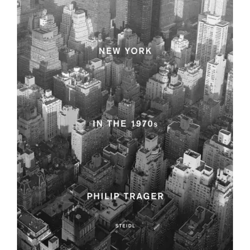 Philip Trager: New York in the 1970s