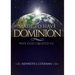Made to Have Dominion: Why God Created Us