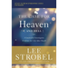 The Case for Heaven (and Hell) Bible Study Guide Plus Streaming Video: A Journalist Investigates Evidence for Life After Death