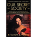Our Secret Society: Mollie Moon and the Glamour, Money, and Power Behind the Civil Rights Movement