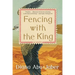 Fencing with the King