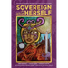 Sovereign Unto Herself: Release Co-Dependencies and Claim Your Authentic Power