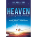 Heaven, an Unexpected Journey: One Man's Experience with Heaven, Angels, and the Afterlife